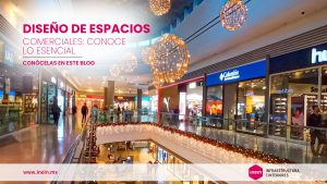 Diseño de espacios comerciales: conoce lo esencial
